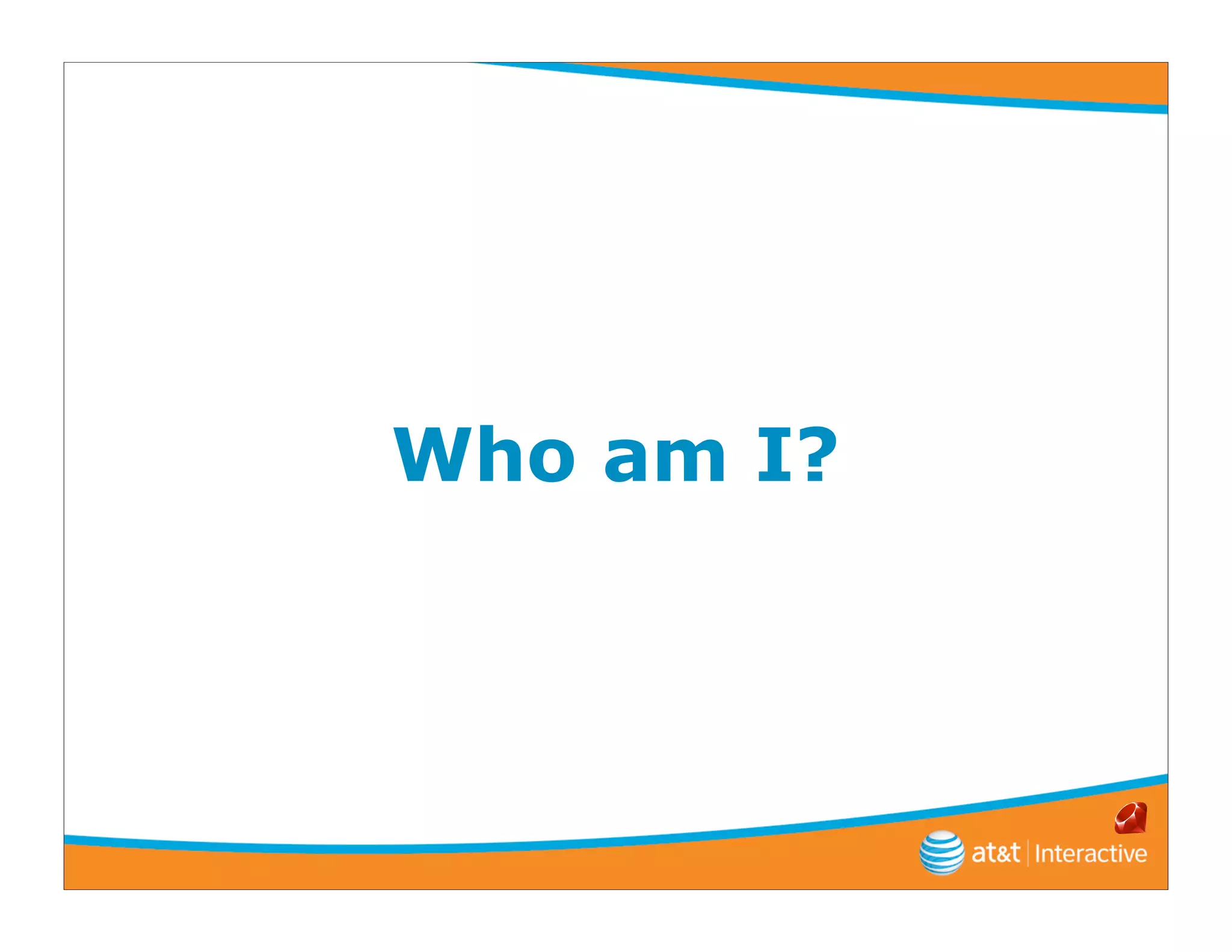 At&T Interactive: The Many Facets Of Ruby