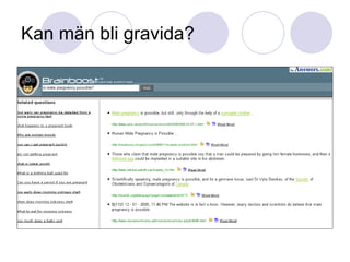 Kan män bli gravida? 