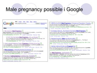 Male pregnancy possible i Google 