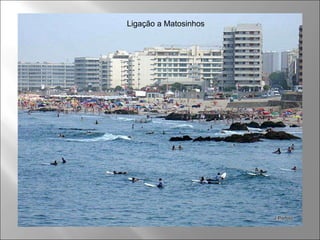 Ligação a Matosinhos 