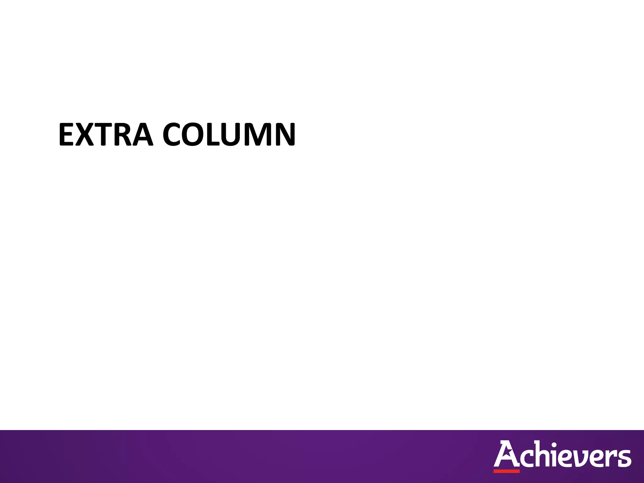 EXTRA COLUMN
 