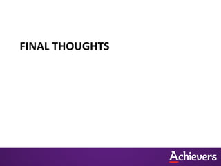 FINAL THOUGHTS
 