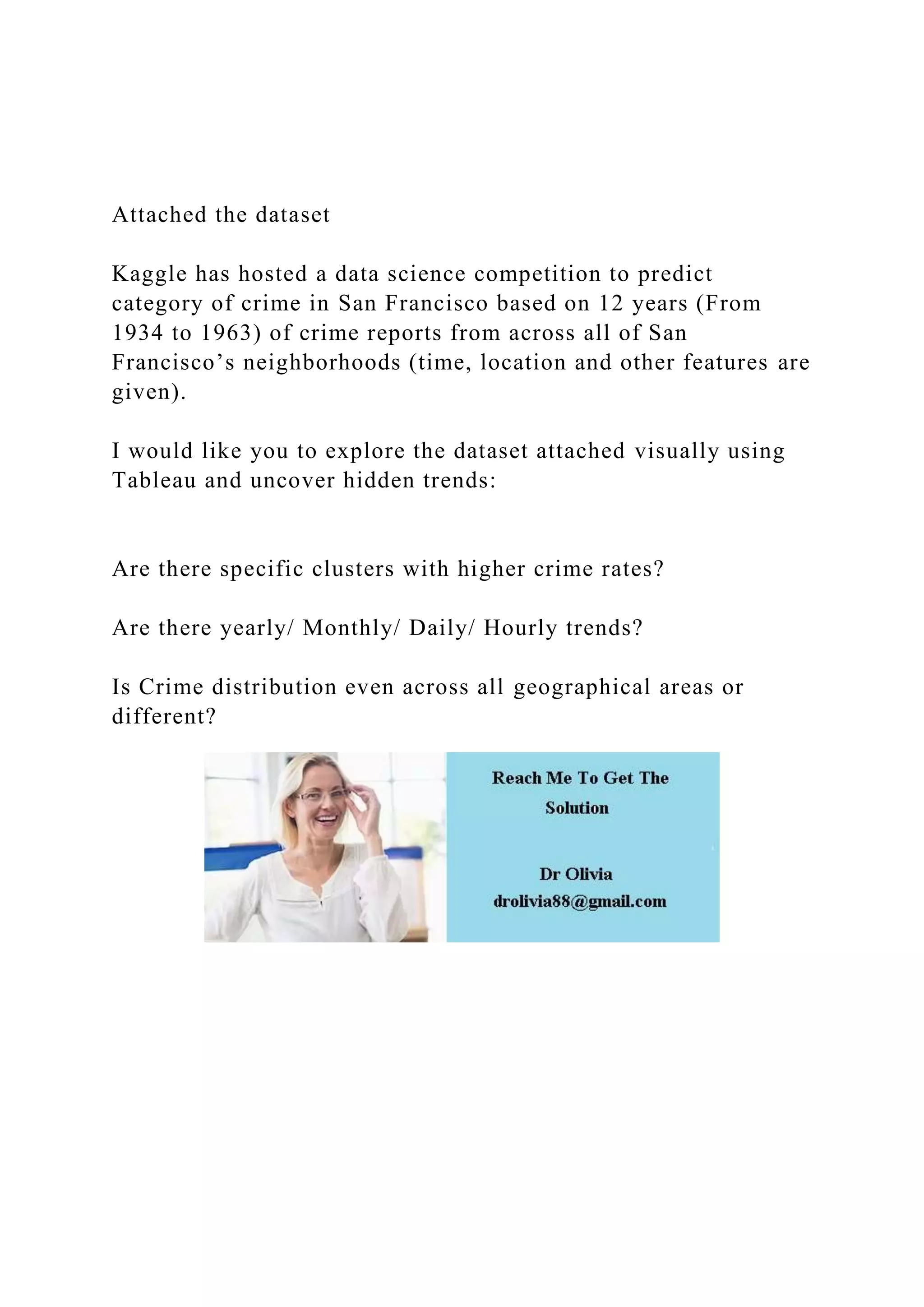 Attached the dataset Kaggle has hosted a data science compet.docx