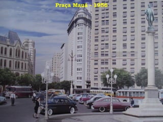 Praça Mauá - 1956