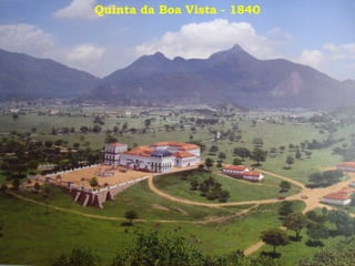 Quinta da Boa Vista - 1840