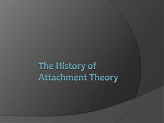 Attachment Theory and Parenting | PPTX