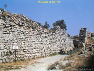 The walls of Troy VI In Search of the Trojan War, pp. 74 