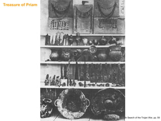 Treasure of Priam In Search of the Trojan War, pp. 59 