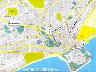 40
Bd. « Dodoni »
Rue«Anexartisias
Rue « 28e Octobre »
Rue « Averof »
Rue « Karamanlis
 