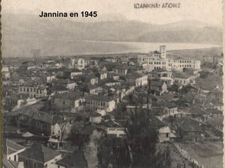 7
Jannina en 1945
 