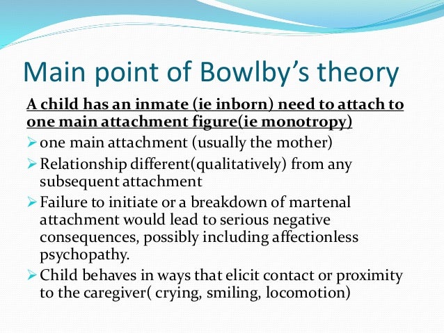 Bowlby s Theory Of Attachment Theory