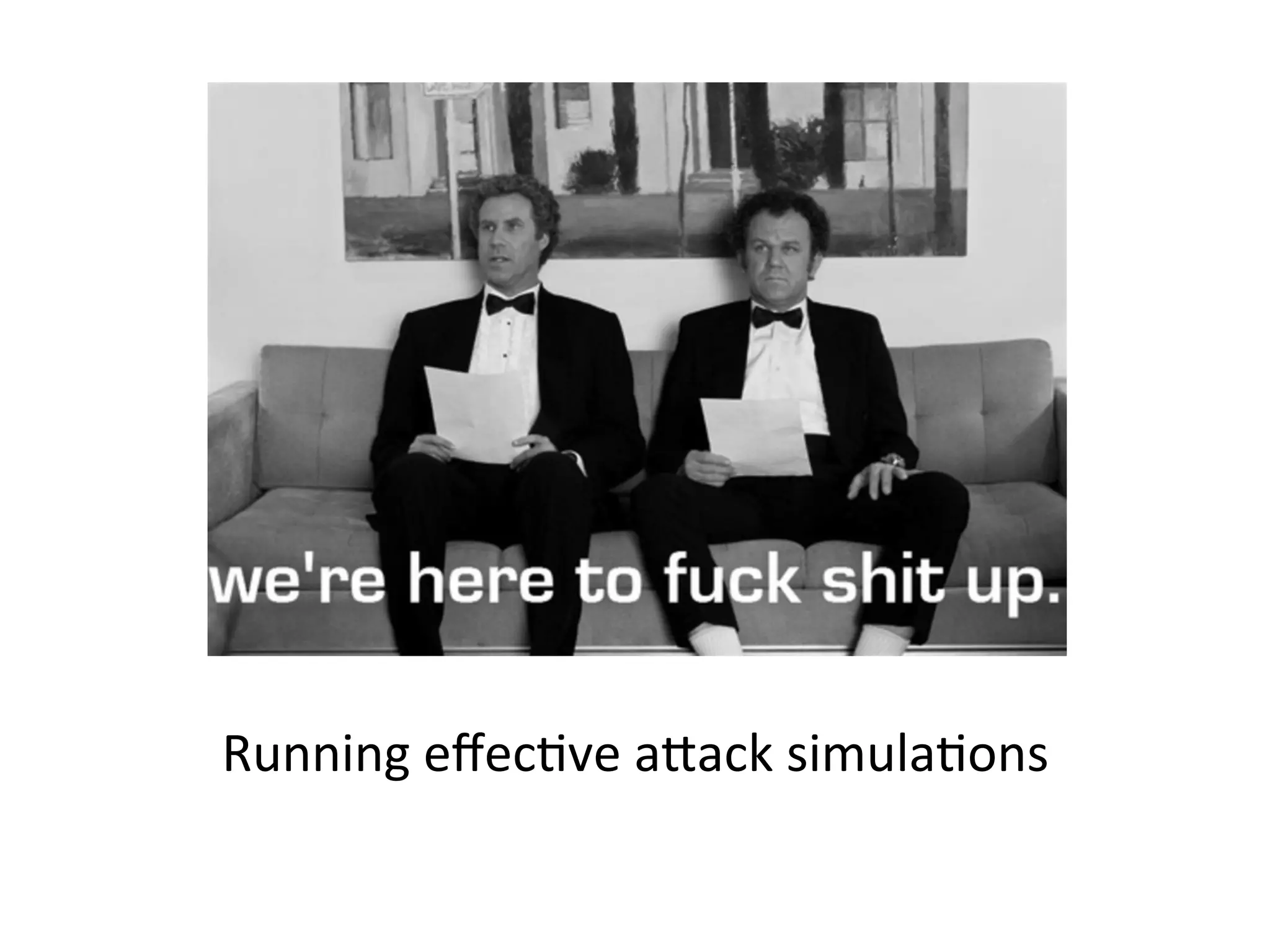  
	
  
Problems	
  with	
  “pentesJng”	
  are	
  well	
  understood	
  
in	
  the	
  oﬀensive	
  community	
  but	
  not	
  as	
  well	
  in	
  
the	
  defensive	
  community	
  	
  
 