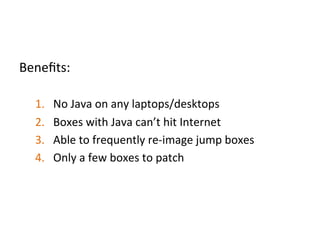  
But…	
  
	
  
Java	
  shows	
  back	
  up	
  when	
  you	
  apply	
  Apple	
  
patches.	
  	
  
 