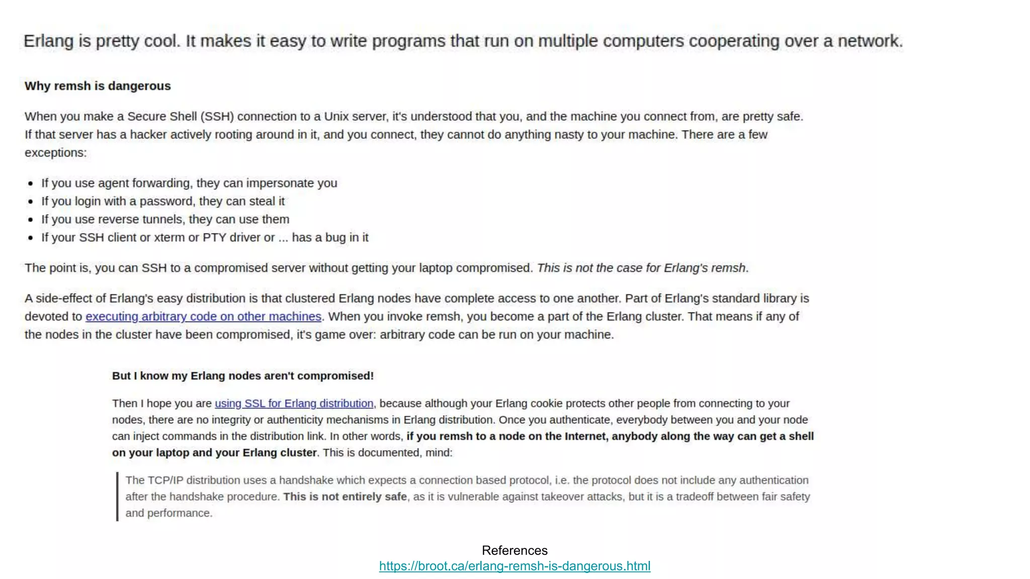 References
https://broot.ca/erlang-remsh-is-dangerous.html
 