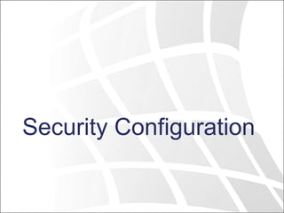 Security Configuration