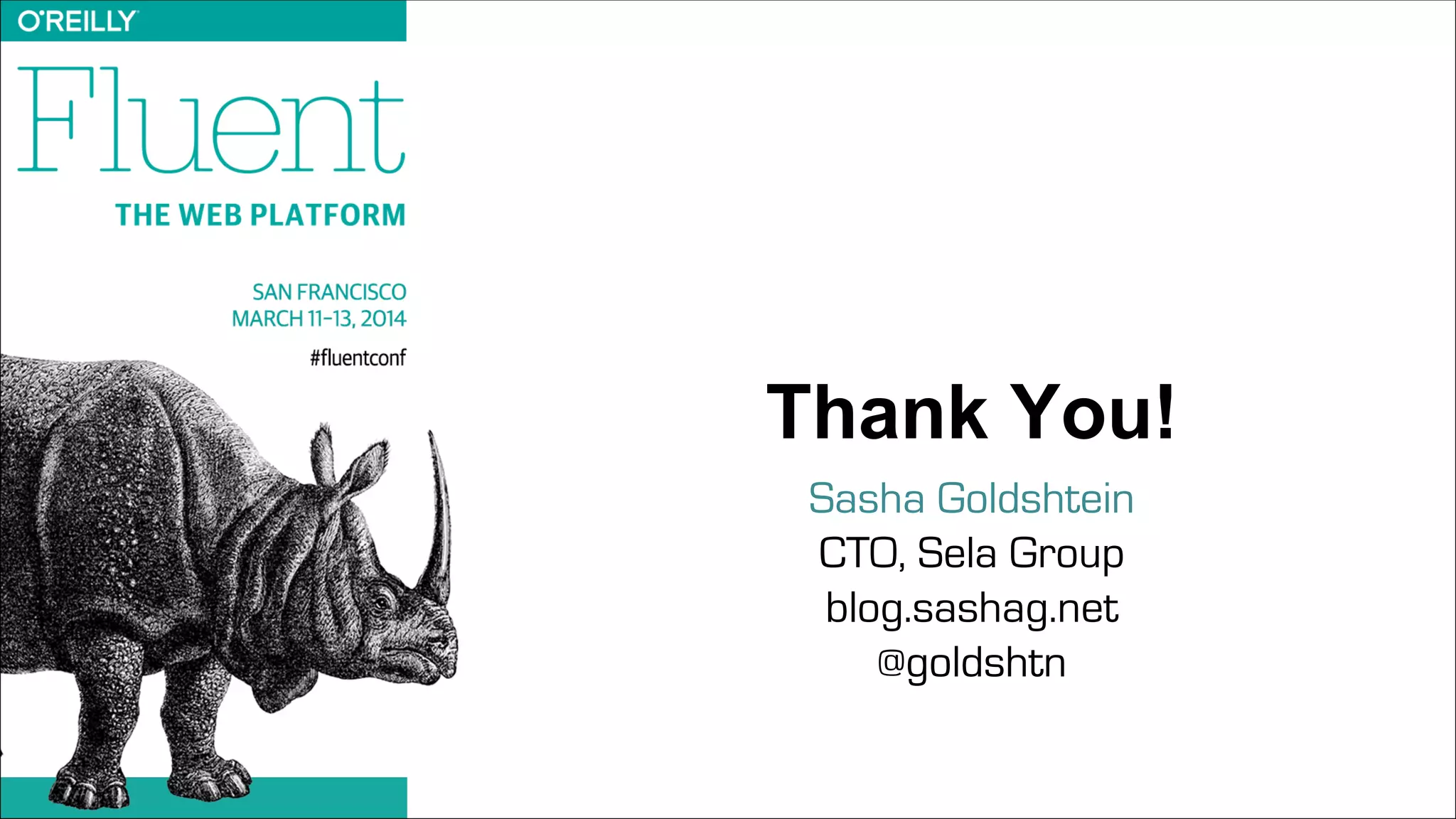 Thank You!
Sasha Goldshtein
CTO, Sela Group
blog.sashag.net
@goldshtn
 