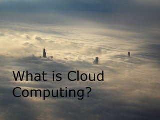 What is Cloud
Computing?
                henryjacob.com
                 Imagine. Invent. Involve.
 