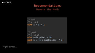 Recommendations
Beware the Math
Invisible Cheatsheet:
- Float does not exist
 