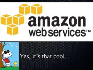 Yes, it’s that cool... 