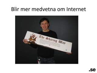 Blir mer medvetna om Internet