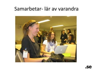 Samarbetar- lär av varandra