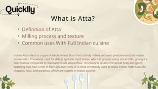 Atta vs whole wheat Flour Best for Cooking | PPTX