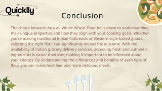 Atta vs whole wheat Flour Best for Cooking | PPTX