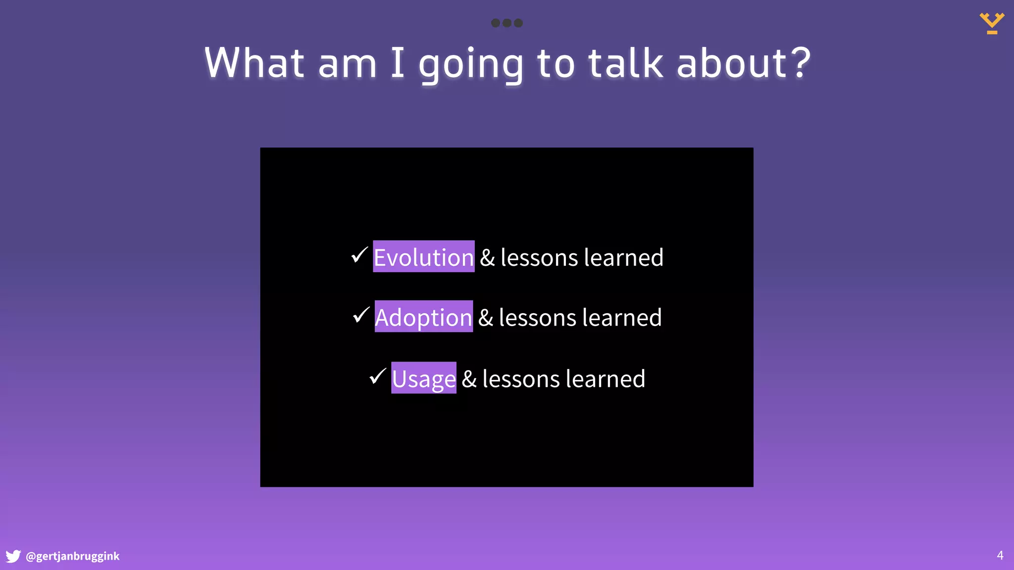 @gertjanbruggink 4
What am I going to talk about?
ü Evolution & lessons learned
ü Adoption & lessons learned
ü Usage & lessons learned
 