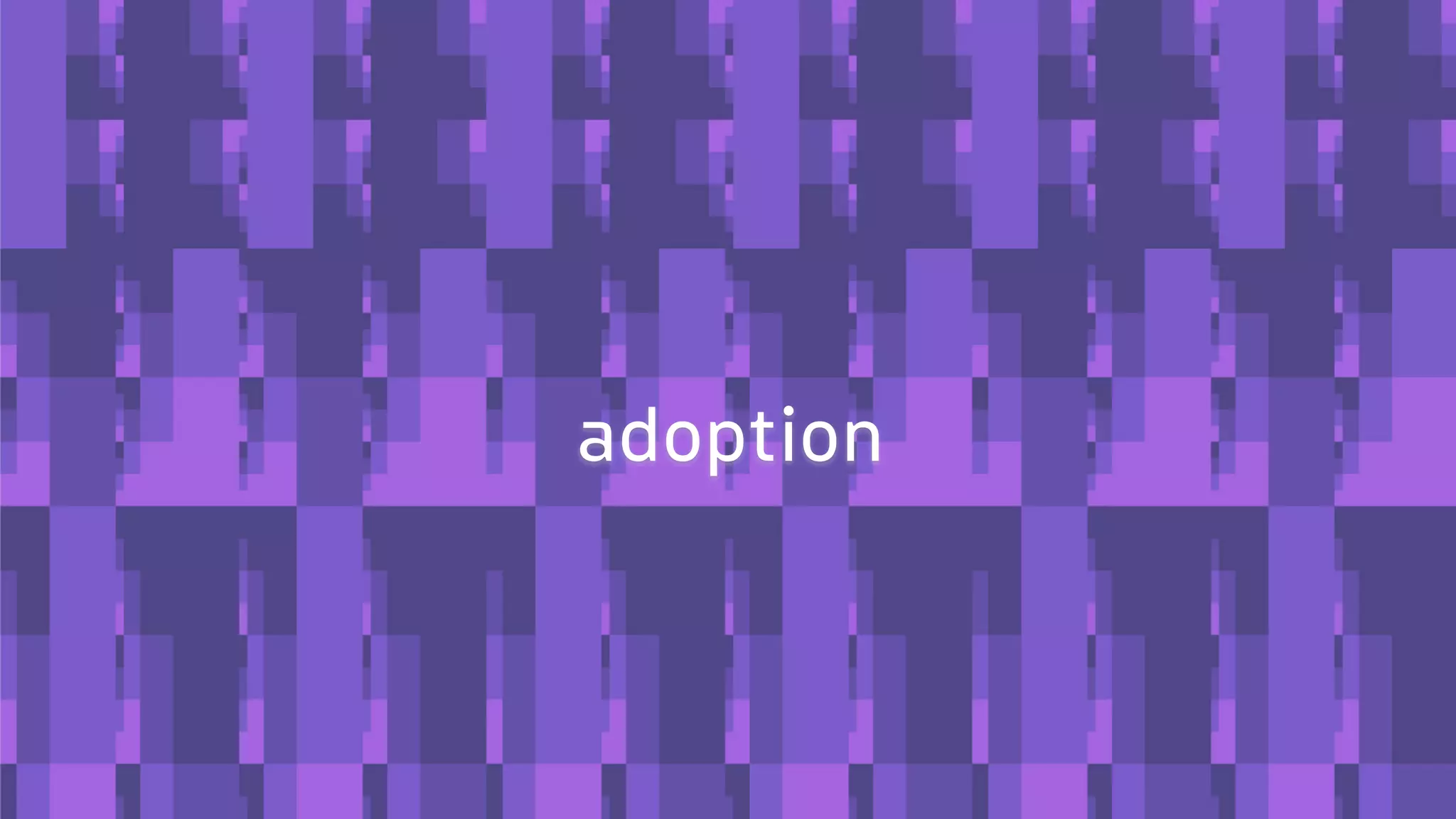 @gertjanbruggink
adoption
 