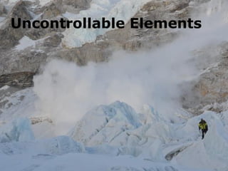 Uncontrollable Elements
 