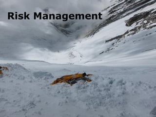 Risk Management
 