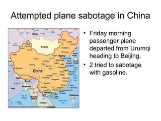 Attempted plane sabotage in China ,[object Object],[object Object]