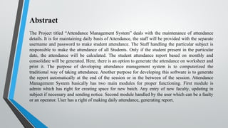 AttendanaceManagementSystemForKeepingTrackOfStusentAttendance.pptx
