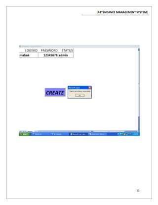 [ATTENDANCE MANAGEMENT SYSTEM]
11
 