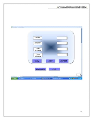 [ATTENDANCE MANAGEMENT SYSTEM]
13
 