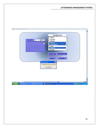 [ATTENDANCE MANAGEMENT SYSTEM]
20
 