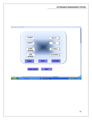 [ATTENDANCE MANAGEMENT SYSTEM]
26
 