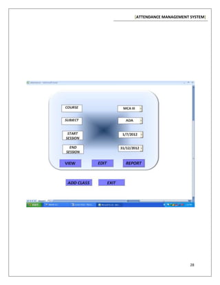 [ATTENDANCE MANAGEMENT SYSTEM]
28
 