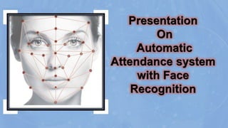 Attendance system based on face recognition using python by Raihan ...