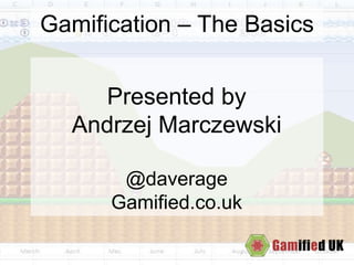 Gamification – The Basics
 