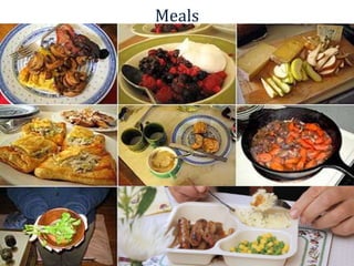 Meals 
 