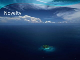 Novelty




          21
 