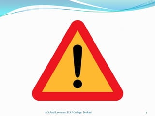 A.S.Arul Lawrence, U.S.P.College, Tenkasi   4
 