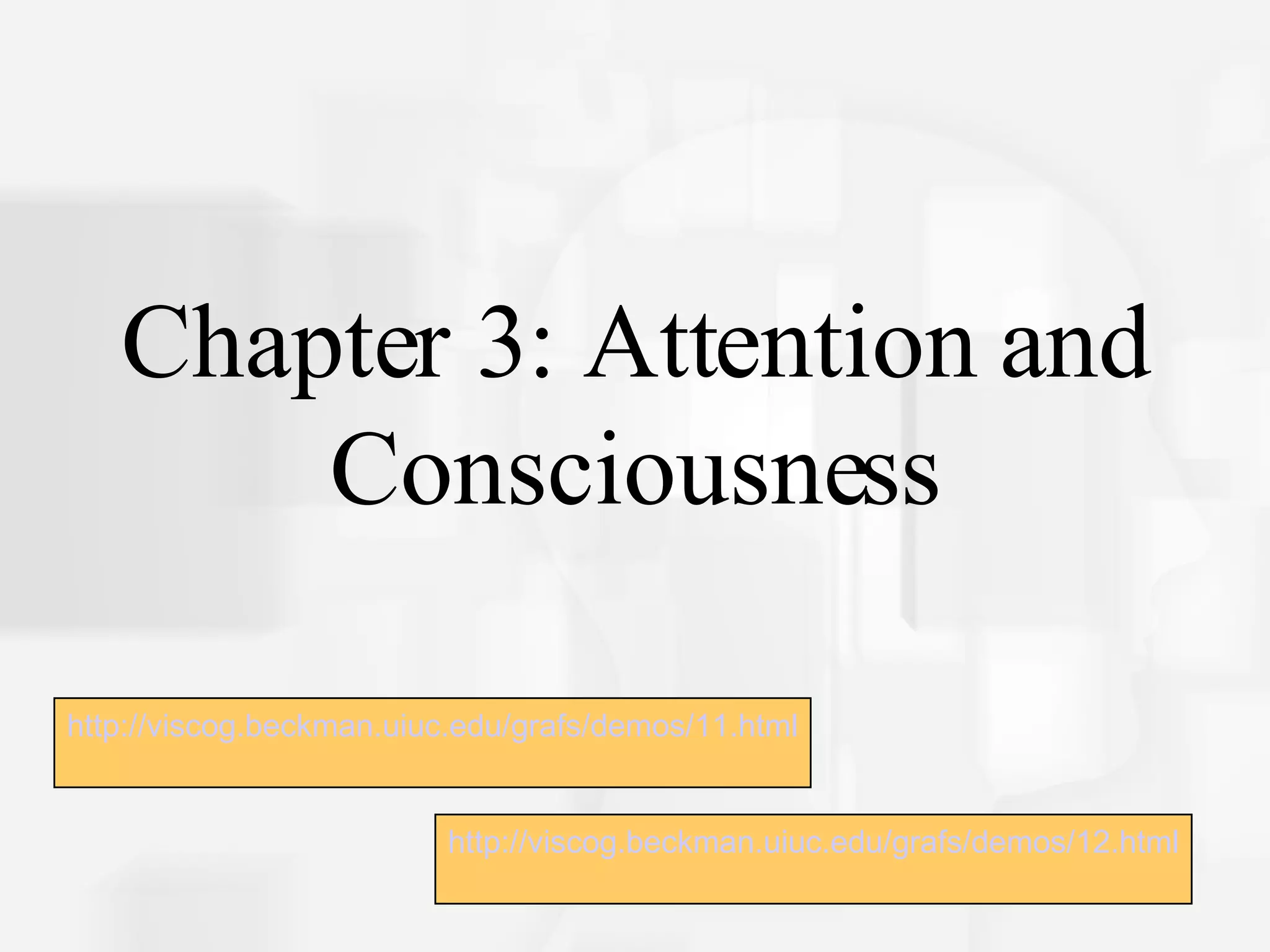 Attention and Consciousness | PPT