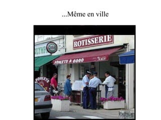 ...Même en ville 