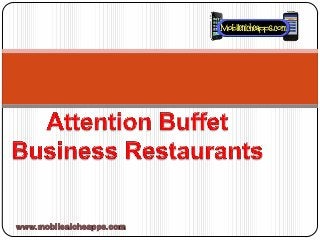 Attention Buffet Restaurant Owners