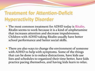 Attention Deficit Hyperactivity Disorder | PPTX
