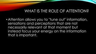 Attention and consciousness | PPTX