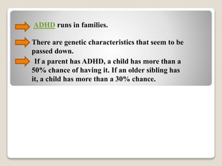 Attention deficit Hyperavtivity Disorder | PPTX