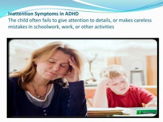 Attention deficit hyperactivity disorder | PPTX